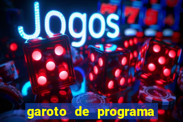 garoto de programa zona leste